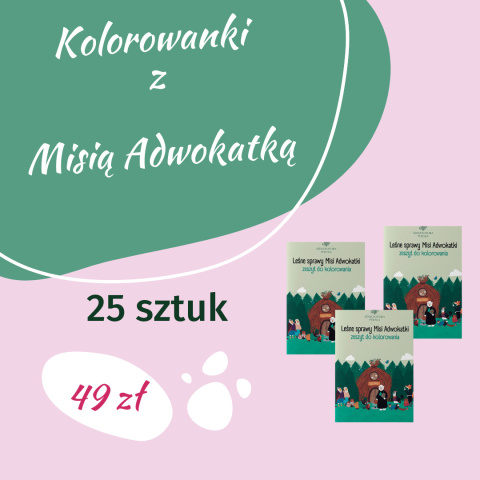 Pakiet Kolorowanek ,,Leśne Sprawy Misi Adwokatki" - 25 sztuk