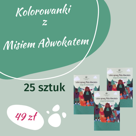 Pakiet Kolorowanek ,,Leśne Sprawy Misia Adwokata" - 25 sztuk